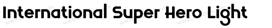 International Super Hero Light字体转换